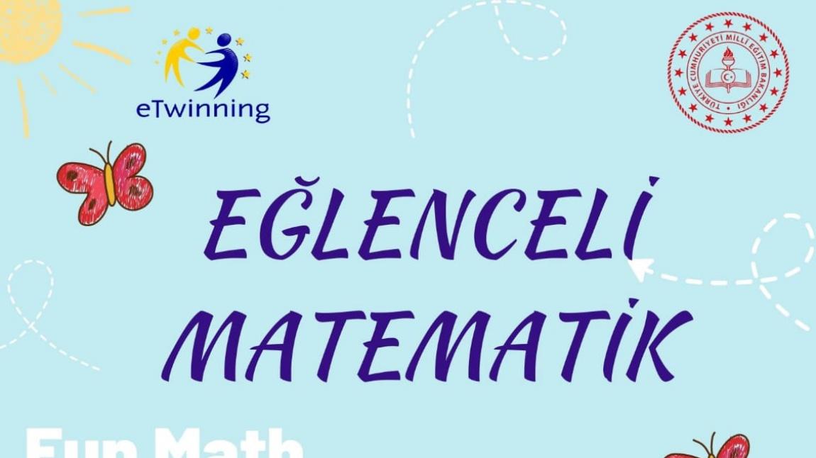 Eğlenceli Matematik/Fun Math eTwinnig Projesi Başlıuor!